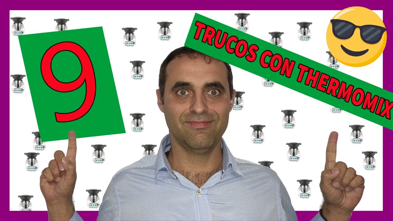 9 TRUCOS con THERMOMIX [[[[que te van a cambiar la vida]]] 🥘🍉🧀🥩🥑