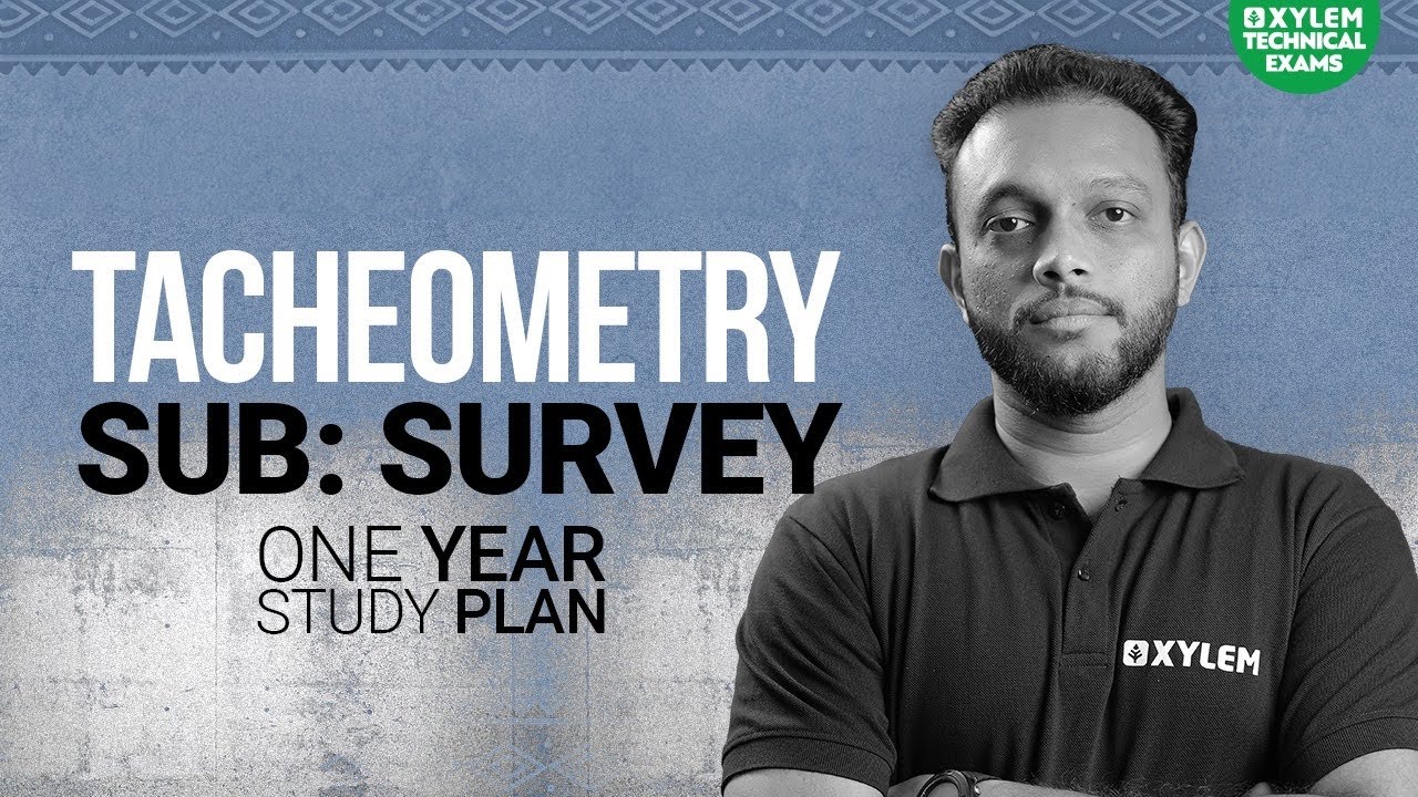 Tacheometry | Survey | Free Class | Civil Engineering | One year study plan | Xylem Technical Exams