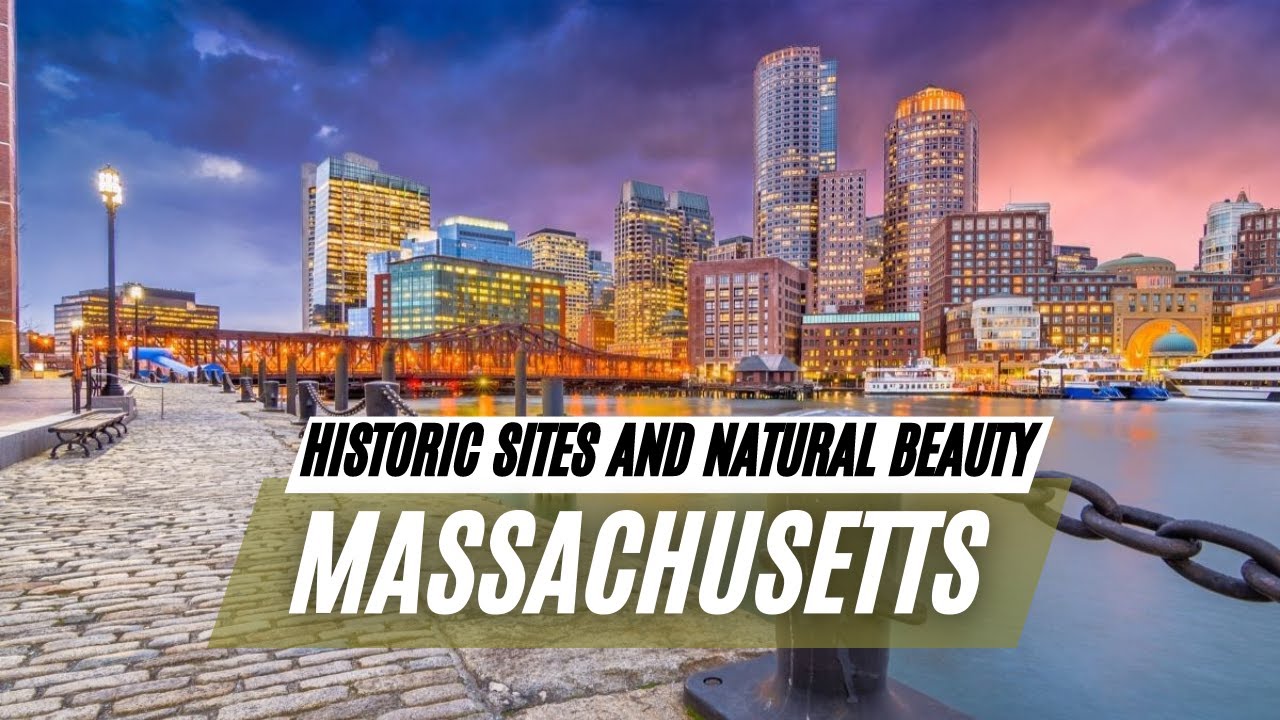 From Boston to Cape Cod -  Indulging in the Finest Massachusetts Destinations