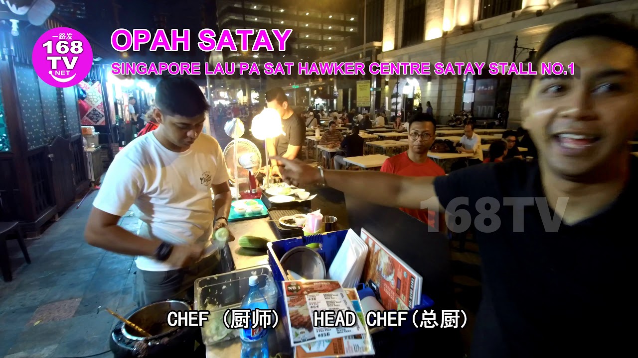 Singapore food-OPAH SATAY   Lau Pa Sat Hawker Centre satay stall no 1  Lau Pa Sat  Satay  Opah Satay