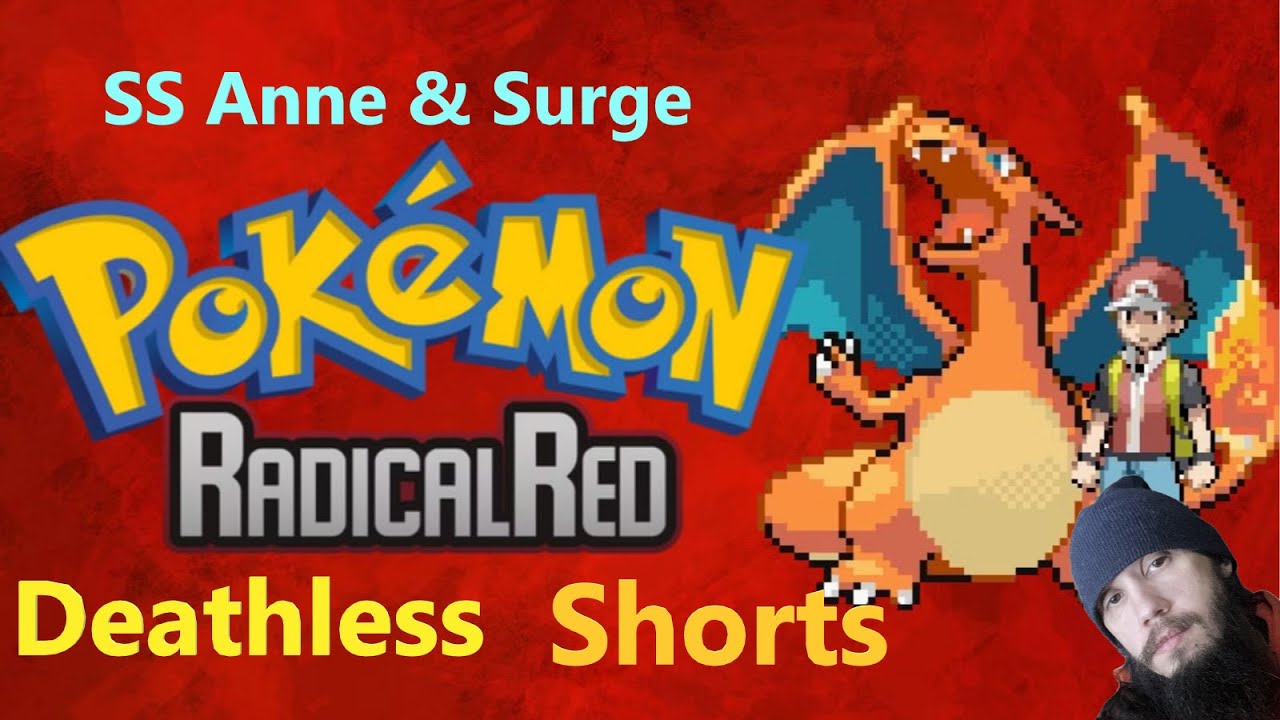 Deathless Radical Red Shorts Stream! SS Anne & Surge!
