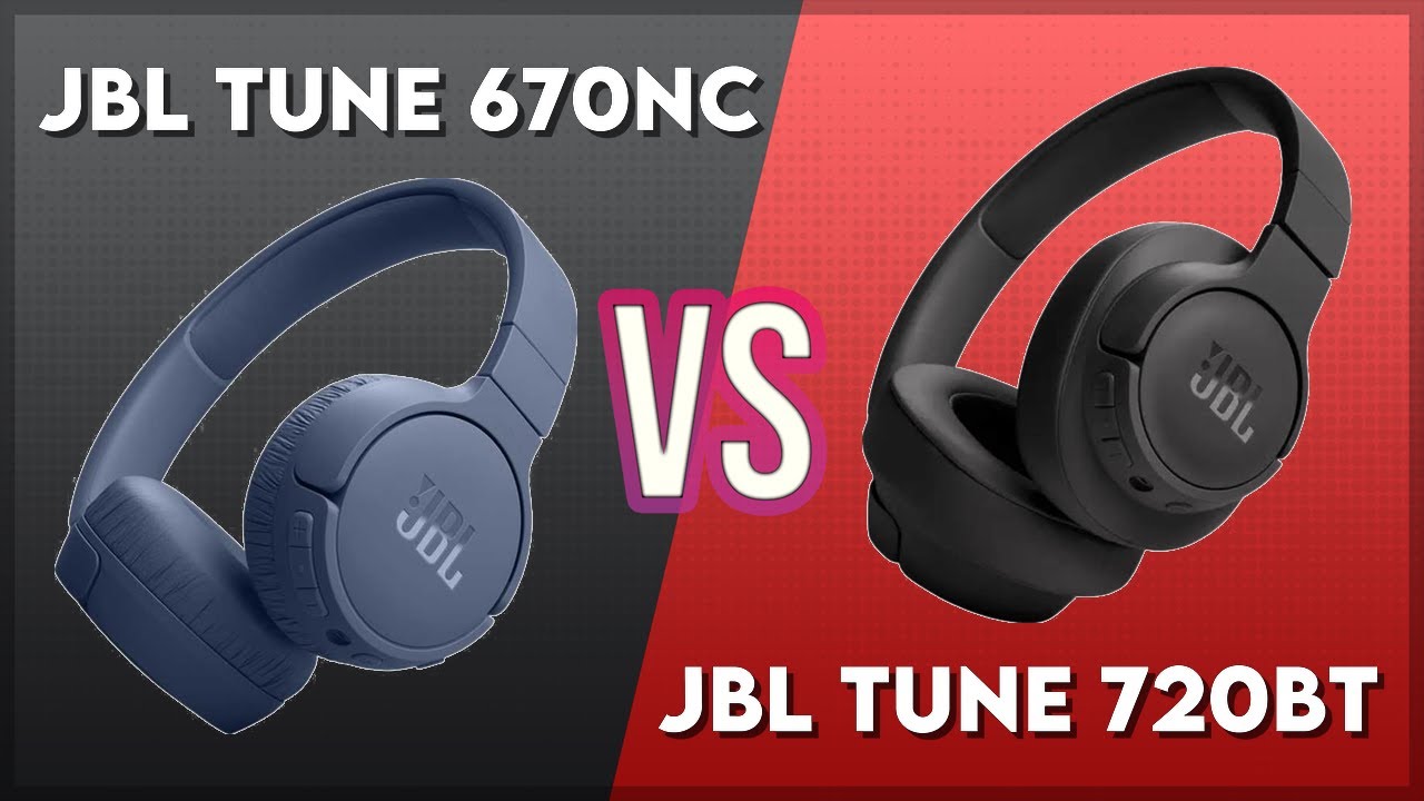 JBL Tune 670NC vs JBL Tune 720BT Technical Comparison