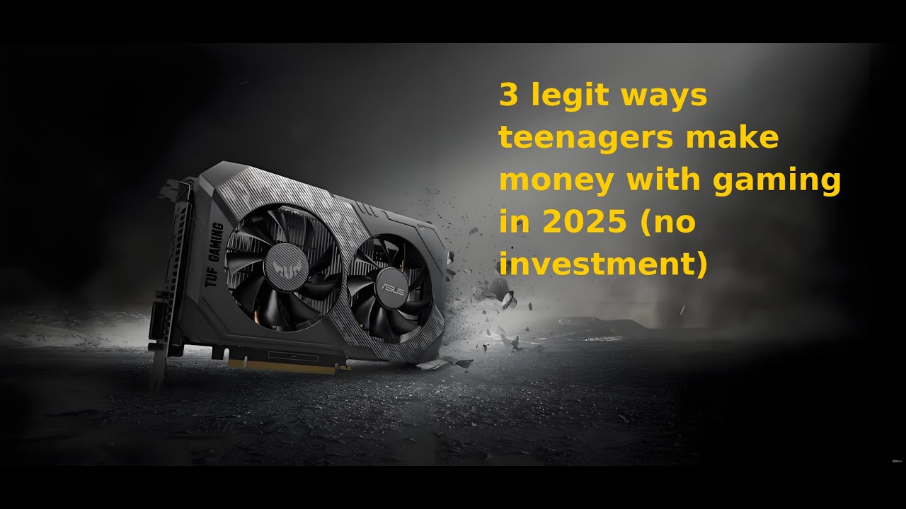 3 legit ways teenagers make money with gaming in 2025 (no investment) | Business Making Money