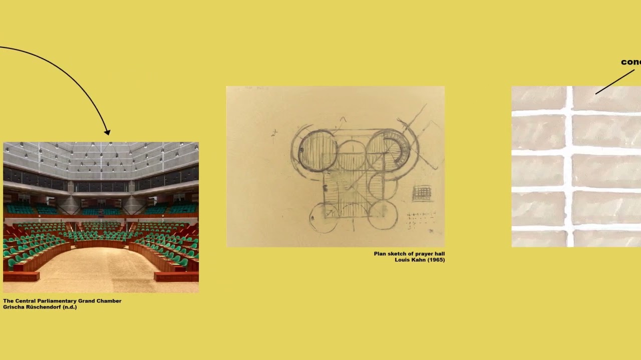 LOUIS KAHN'S NATIONAL ASSEMBLY BUILDING
