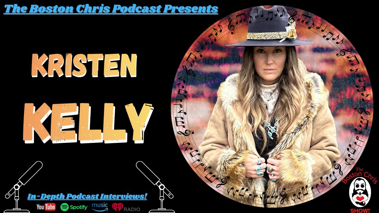 Ep. 140 - KRISTEN KELLY - Beautifully Broken | The Boston Chris Podcast