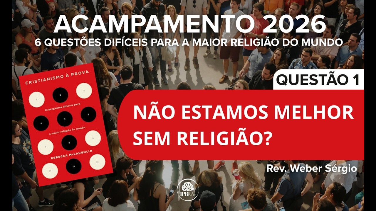 Acampamento 2026 - Aula 1 - 