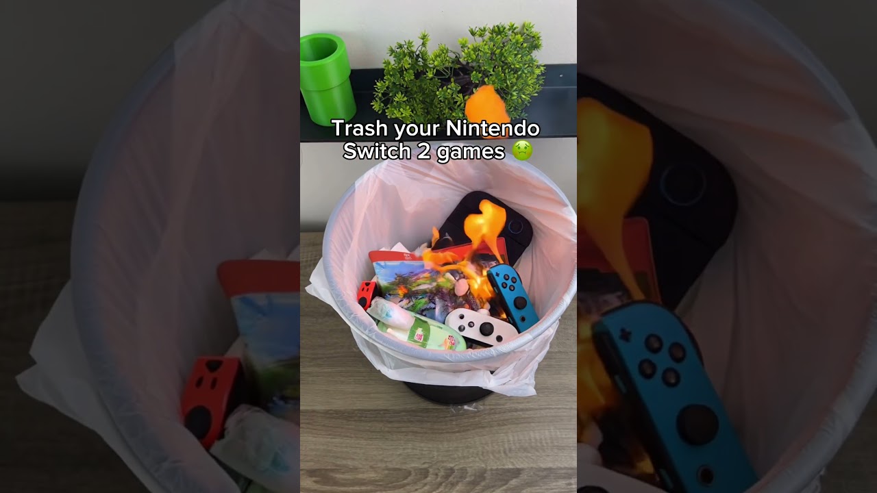 Trash your Nintendo Switch 2