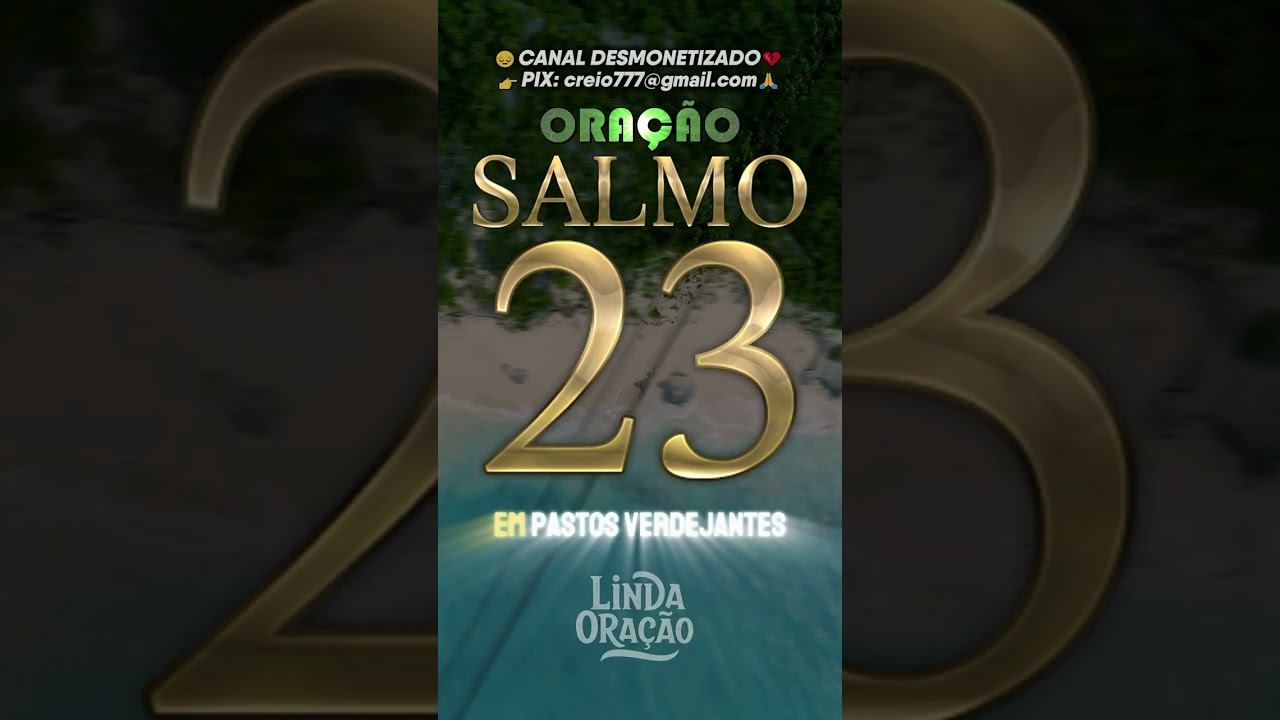 🙏 ORAÇÃO PODEROSA DO SALMO 23 🙏 | Deus é Meu Pastor, Nada Me Faltará 🛡️✨#oração #salmo23 #salmos