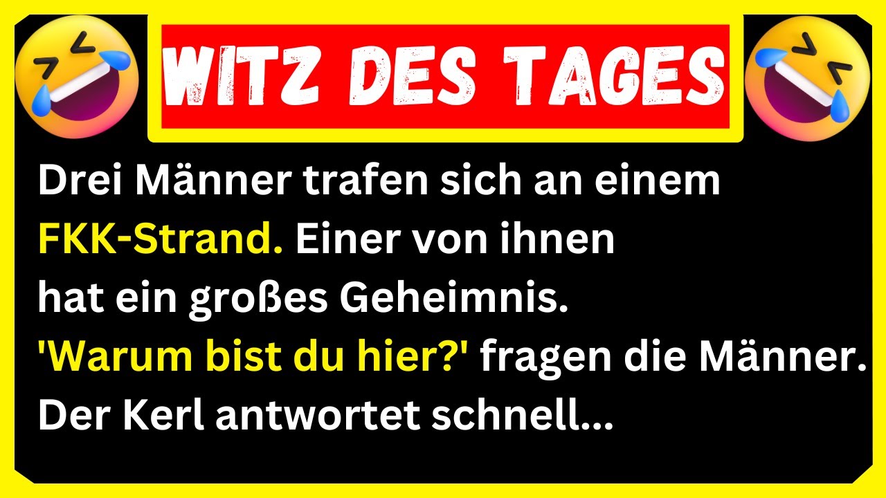 🤣 BESTER WITZ DES TAGES! Ein Mann am FKK-Strand hat ein gro&szlig;es Geheimnis...