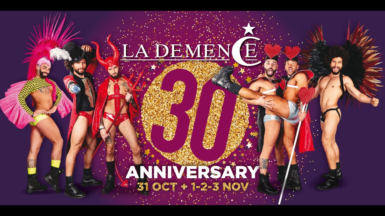 LA DEMENCE 30th Anniversary Party Weekend
