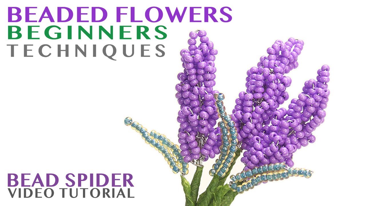 Beaded Flowers: Beginner's Techniques