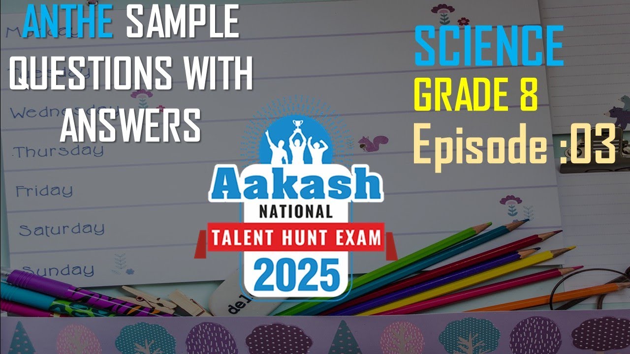 Aakash National Talent Hunt Examination ANTHE 08/Class 8/SCIENCE/CBSE Based Sample Question & Answer