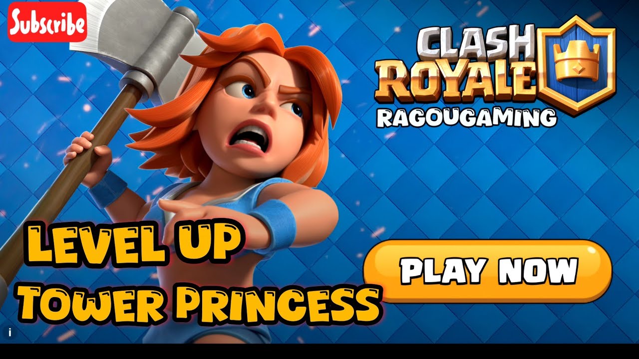Как повысить уровень Принцессы Башни в Clash Royale