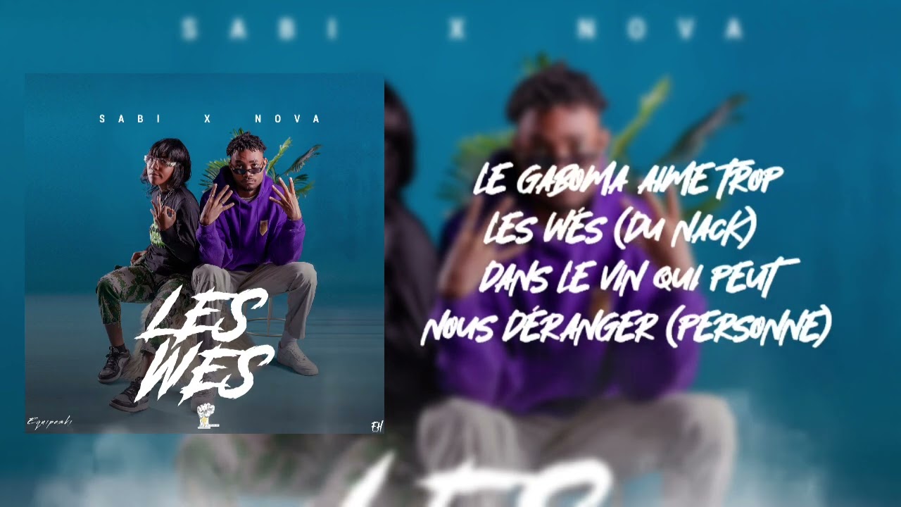 SABI - Les Wés (Fallaman Skata) - ft Nova - Video Lyrics