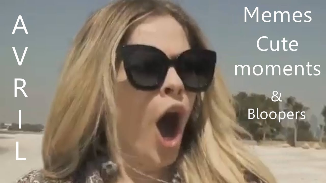 Avril Lavigne Memes/Bloopers & Cute Moment - Part 1
