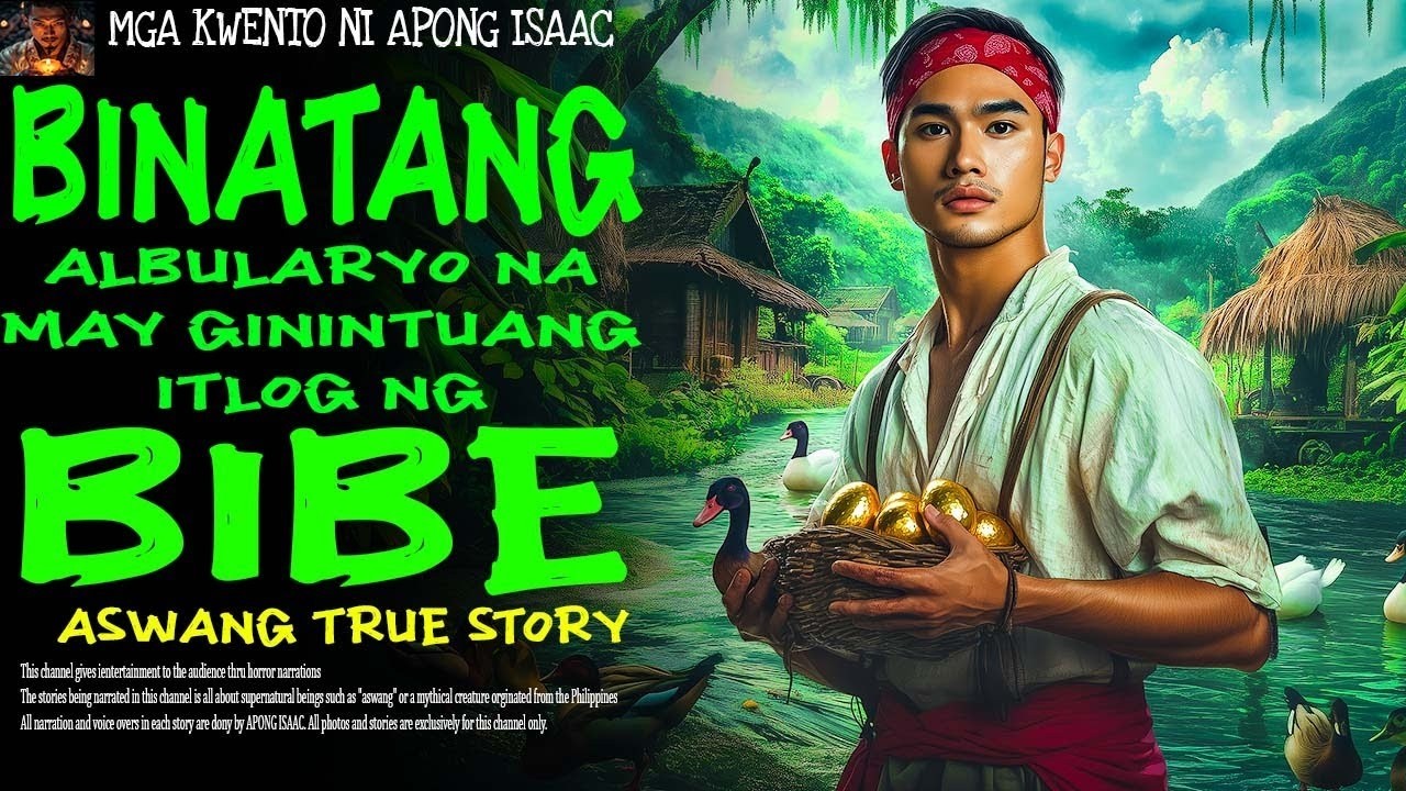 BINATANG ALBULARYO NA MAY MUTYA NG GININTUANG ITLOG NG BIBE | Aswang True Story