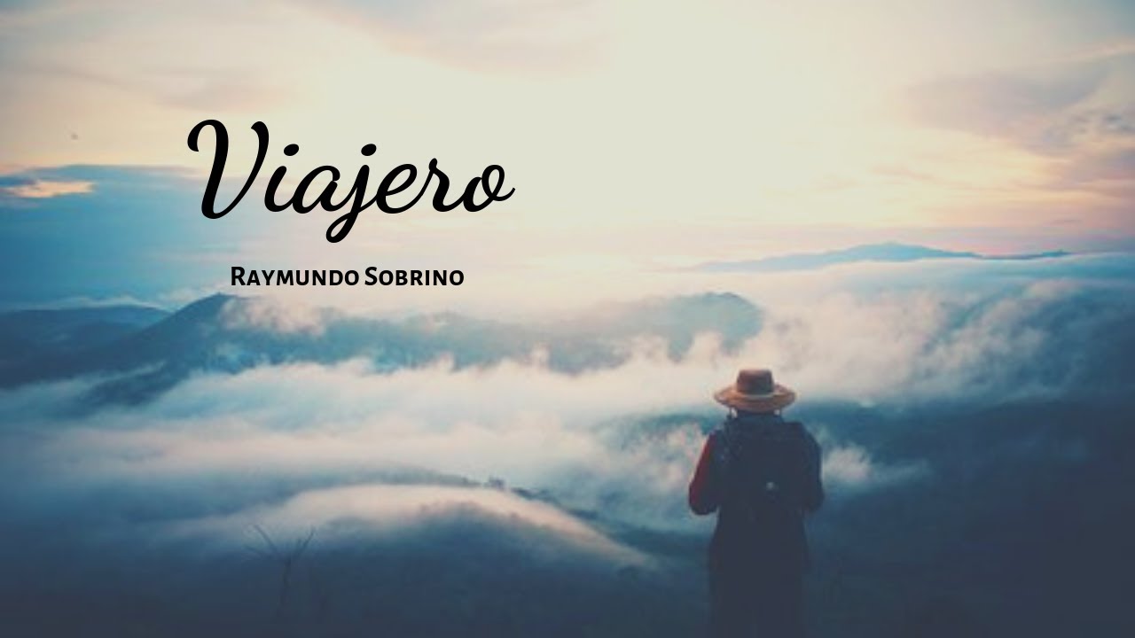 Raymundo Sobrino | Viajero