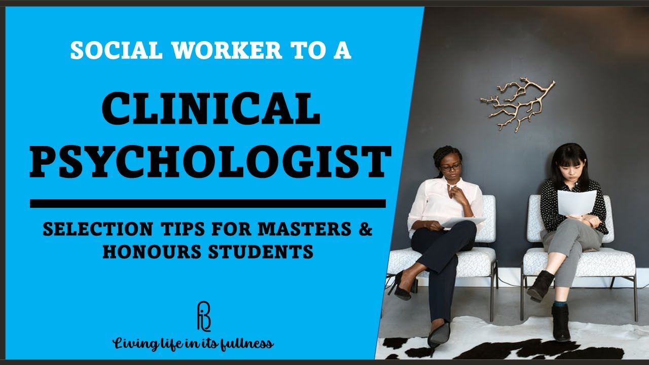 From a Social Worker to a Psychologist I Selection Tips for Psychology Students