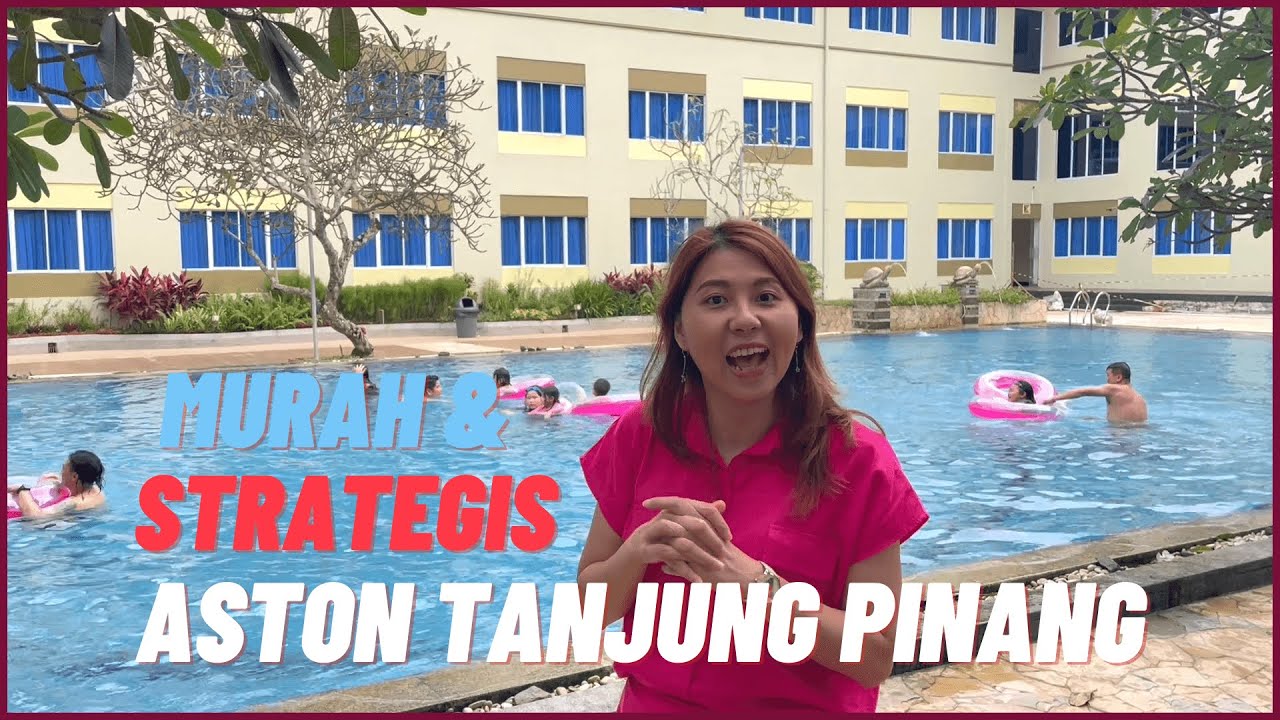 REVIEW HOTEL ASTON TANJUNG PINANG | MURAH & STRATEGIS