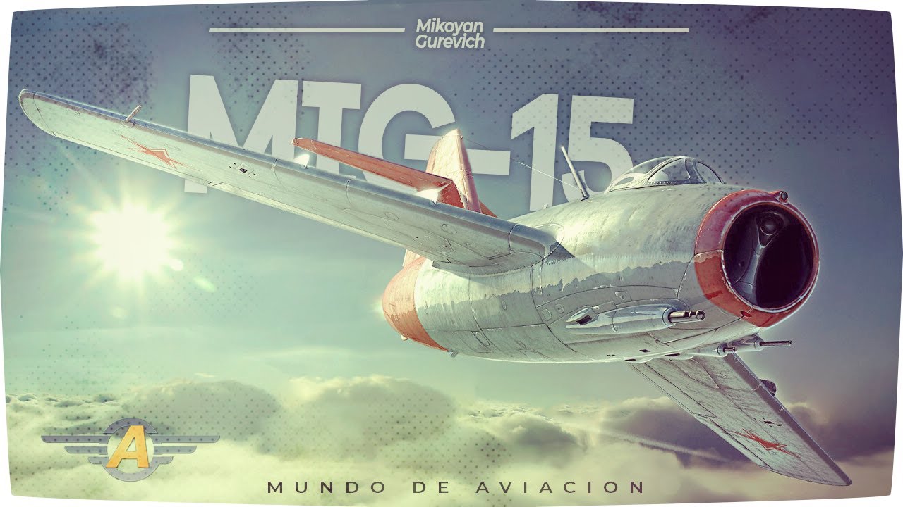 Mikoyan-Gurevich MiG-15 - El primer 