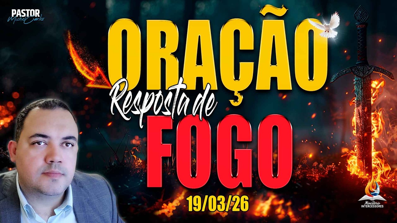 19/03/26 - ORAÇÃO FORTE DE PODER | LIBERTAÇÃO TOTAL 🕊️🔥(Reprise)
