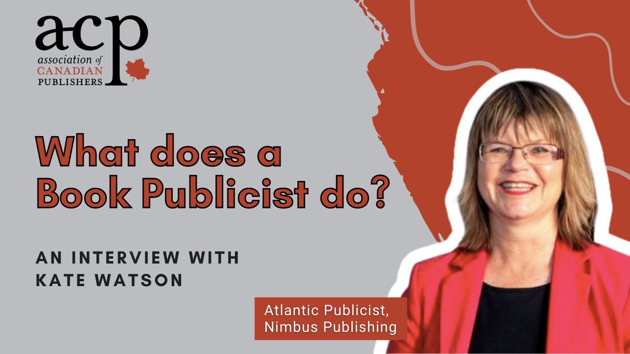 Being a Book Publicist | Kate Watson | Nimbus Press