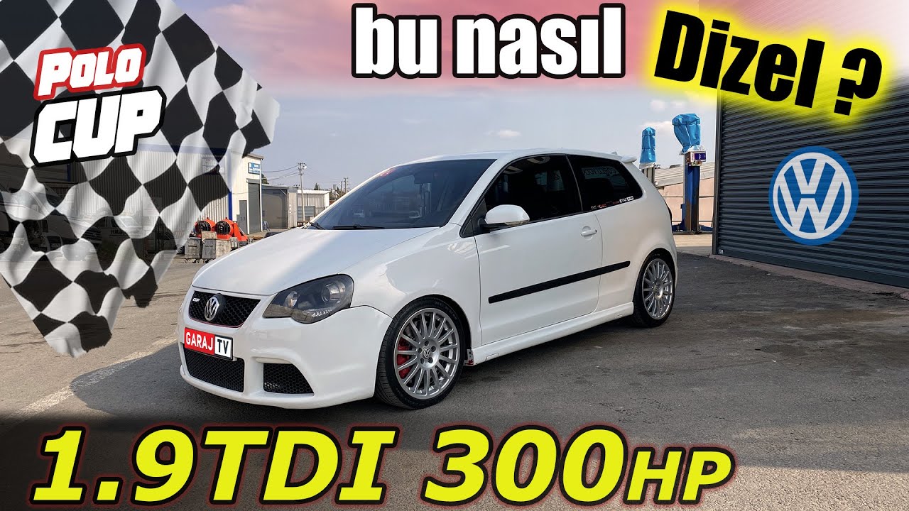 Volkswagen Polo 1.9 TDI Cup Edition (PD130) / 250 Yetmez Dediler 300 HP Bulduk!