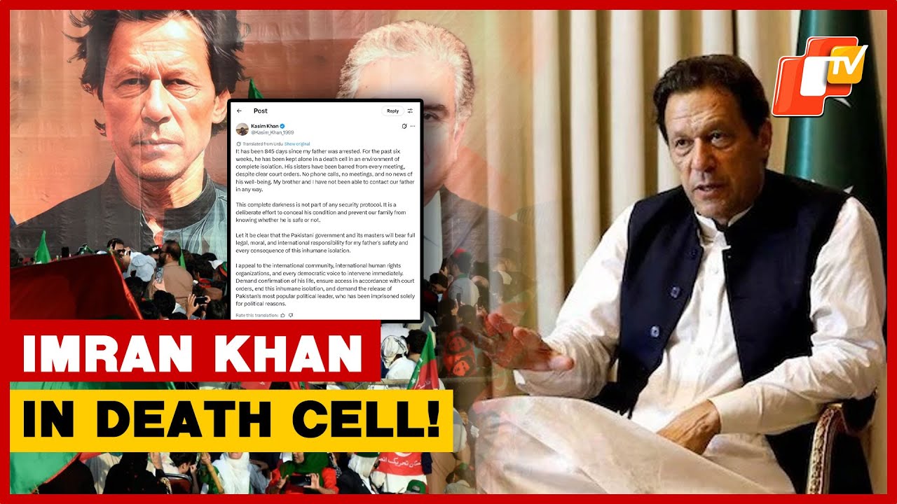 Imran Khan In &lsquo;Death Cell,&rsquo; Son Kasim Alleges Solitary Confinement And Rights Violations