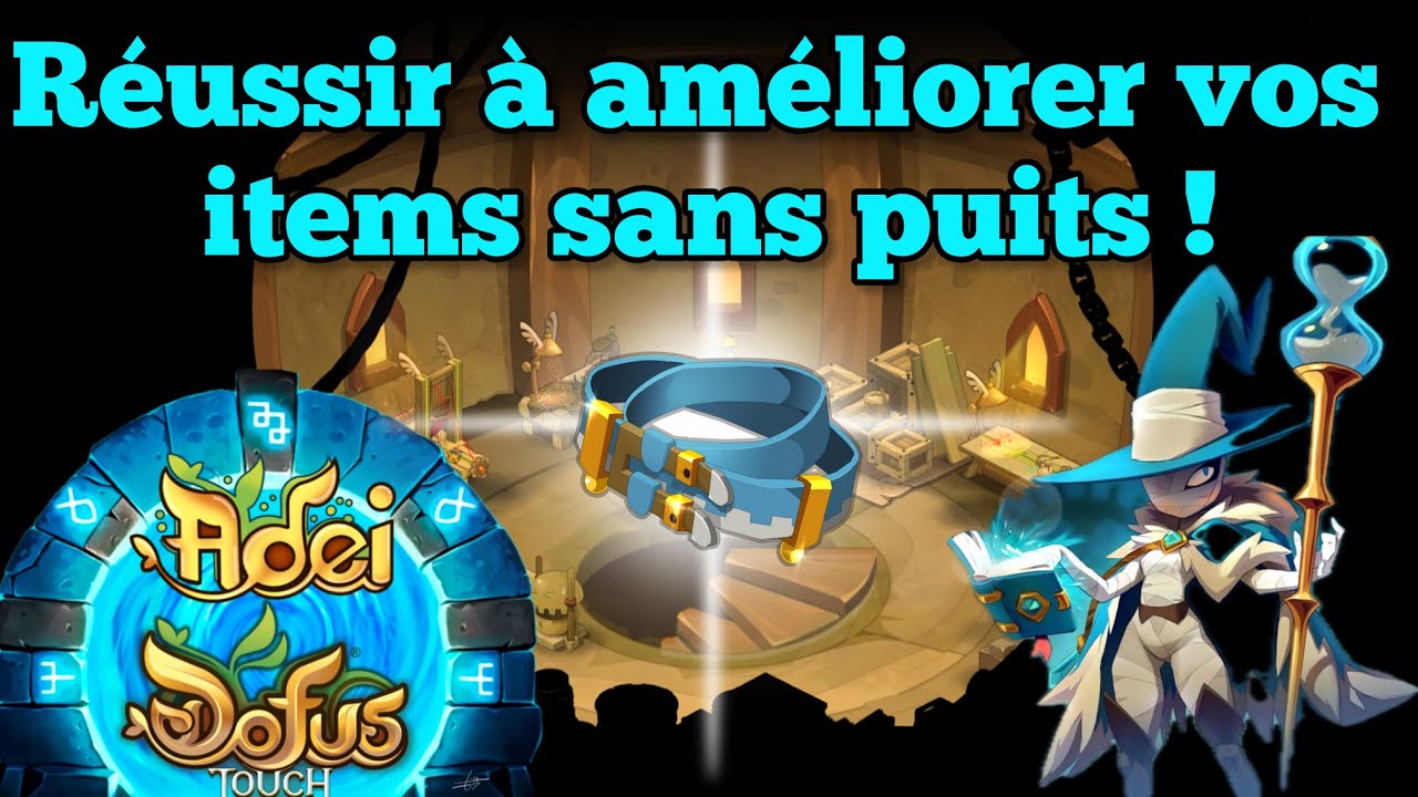 Explications de forgemagie sur un item sans puits ! (DOFUS Touch)