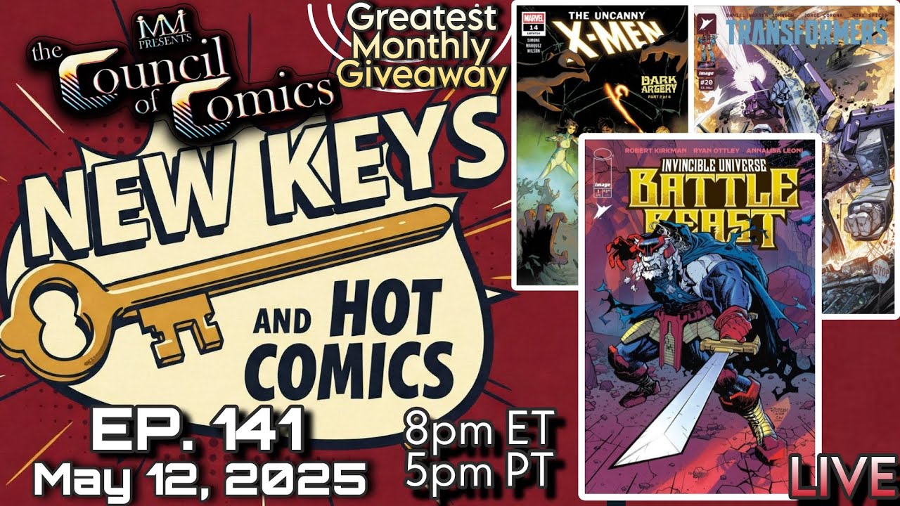NEW KEYS & HOT COMICS! LIVE Podcast ep.141 May 12th 2025 