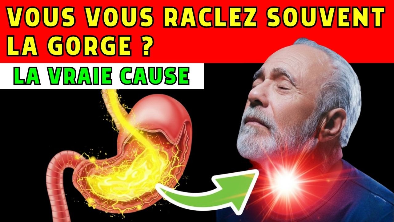 Arrêtez de vous racler la gorge sans cesse  les 5 vraies causes du mucus dans la gorge