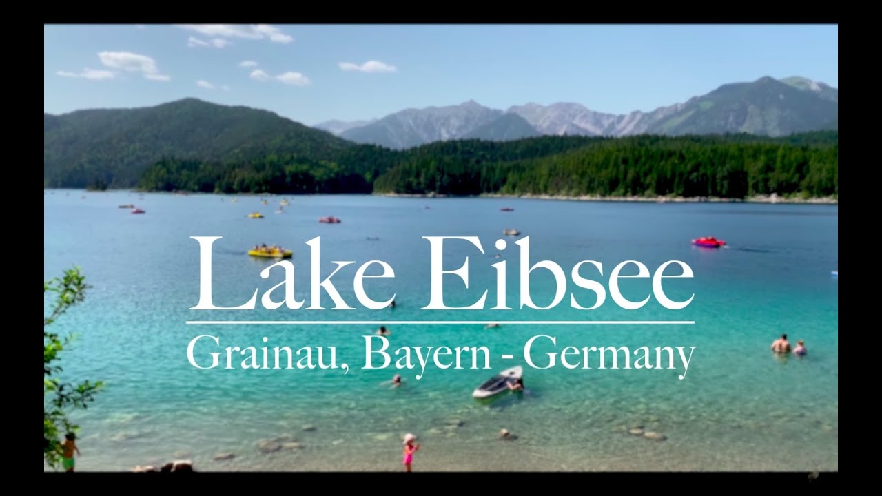 Lake Eibsee, Grainau, Bayern - Germany - 4K  #eibsee #grainau #bayern