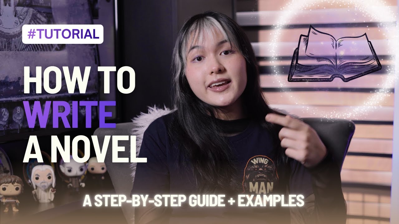 How To Write A Novel: A Step-by-Step Storytelling Guide (Explained Through Movie Scenes)