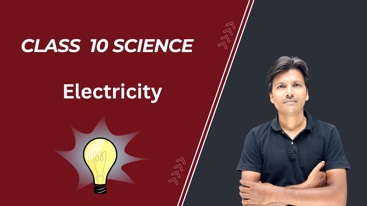 STD 10 Science Chapter 12 | Electricity |