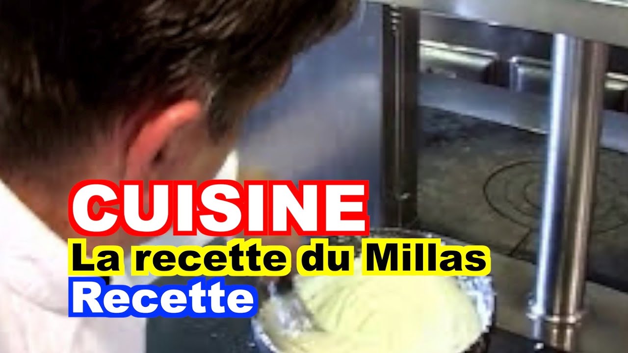 CUISINE : Recette du Millas