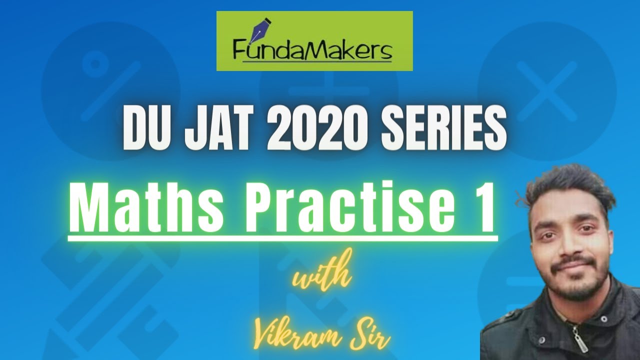 4 PM | DU JAT 2020 | Maths Practise- 1 | DU JAT Online Classes
