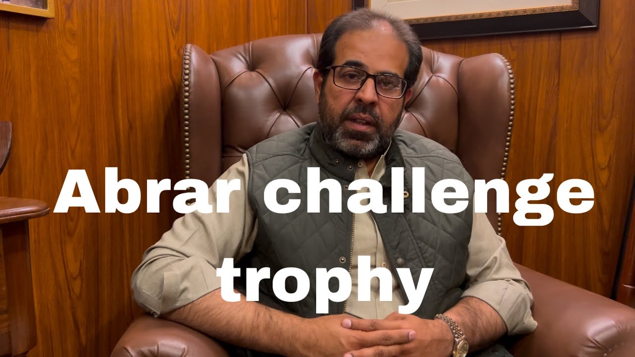 Abrar challenge trophy Ex MPA Peer Syed Qutab Ali Shah PP124 Qutbia abrar club Al Pakistan 2024