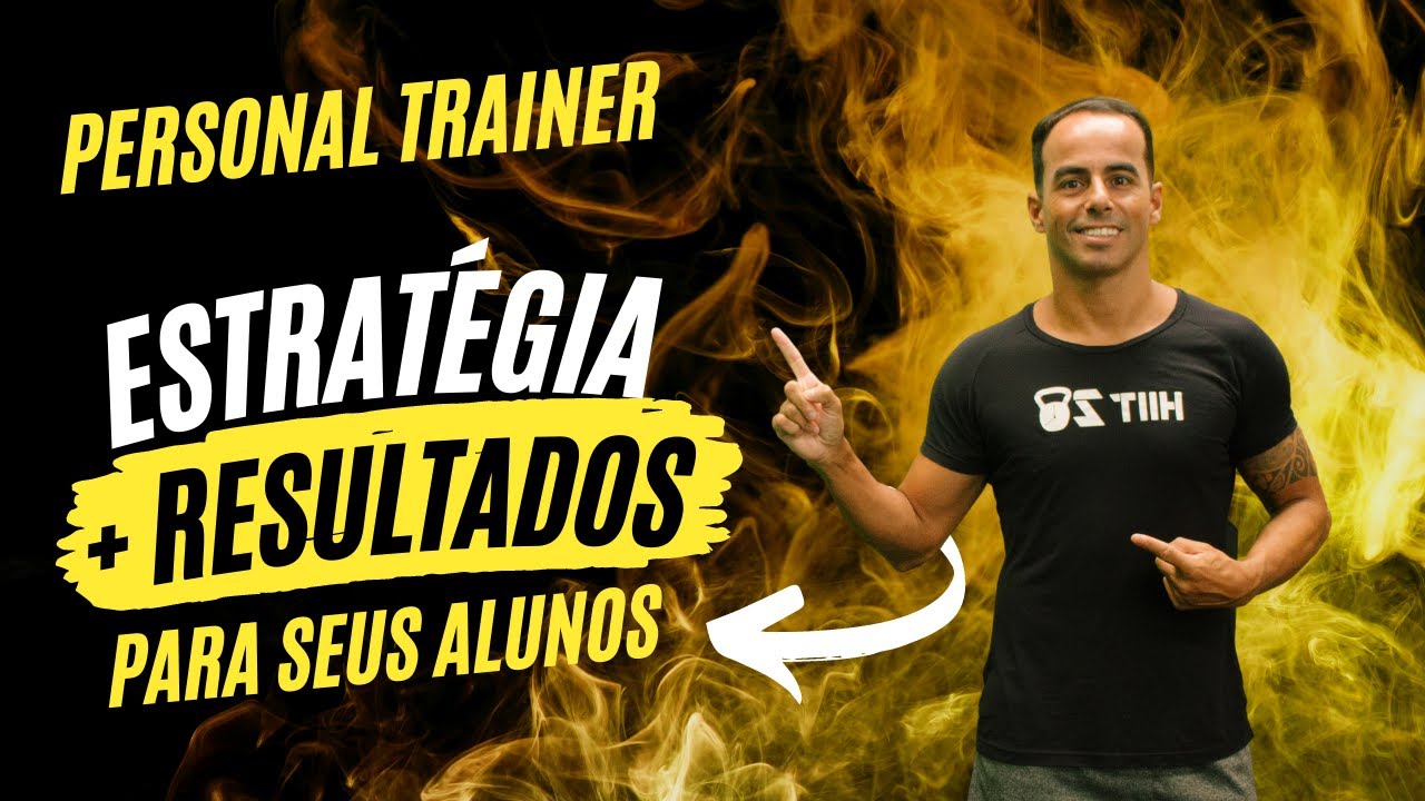 COMO GERAR MAIS RESULTADOS PARA SEUS ALUNOS DE PERSONAL