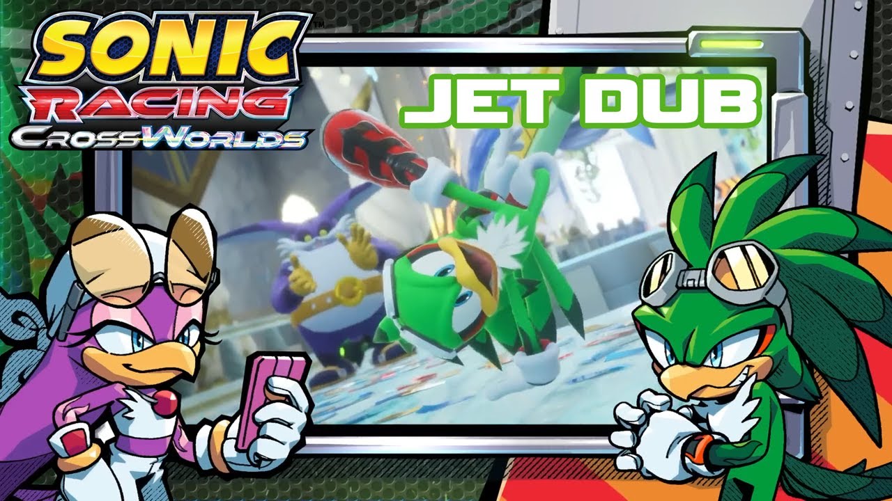 Jet Stream Dub - Sonic Racing: CrossWorlds (CrossTalk #3)