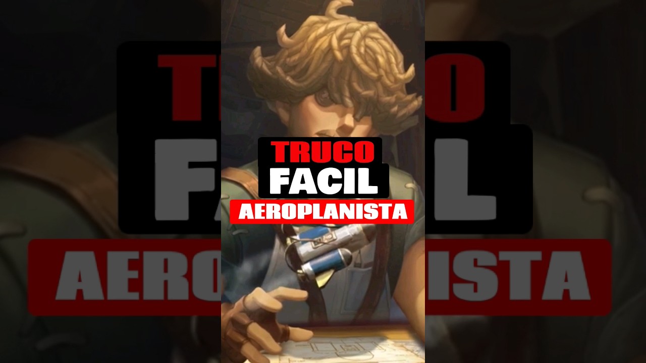 TRUCO CON AEROPLANISTA IDENTITY V 