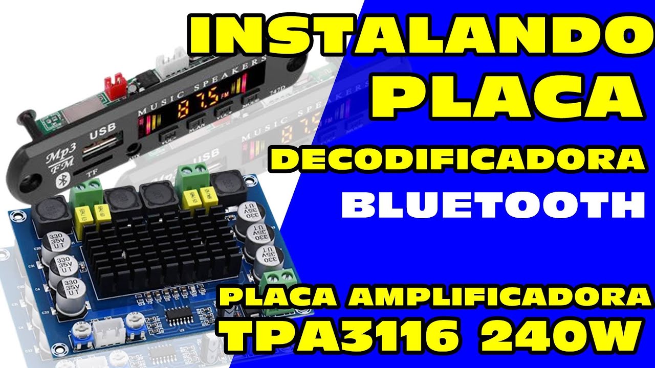 [INSTALANDO] Placa decodificadora bluetooth na placa amplificadora TPA3116 dual 2x120w 240w