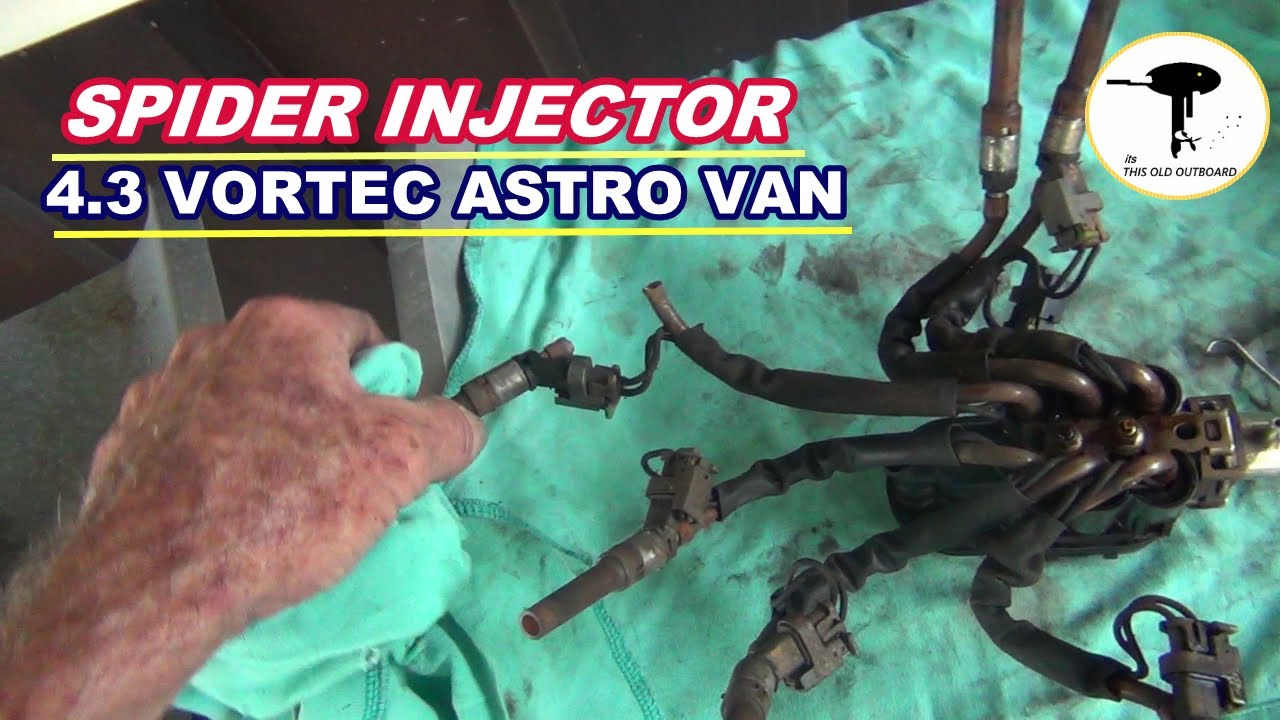 Spider Injectors. 4.3 Vortec Astro Van. Two Sets!  I'm DONE! THIS OLD OUTBOARD