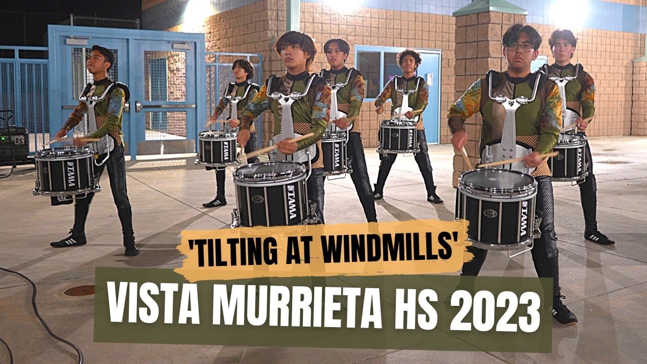 Vista Murrieta HS 2023 - 'Tilting At Windmills'