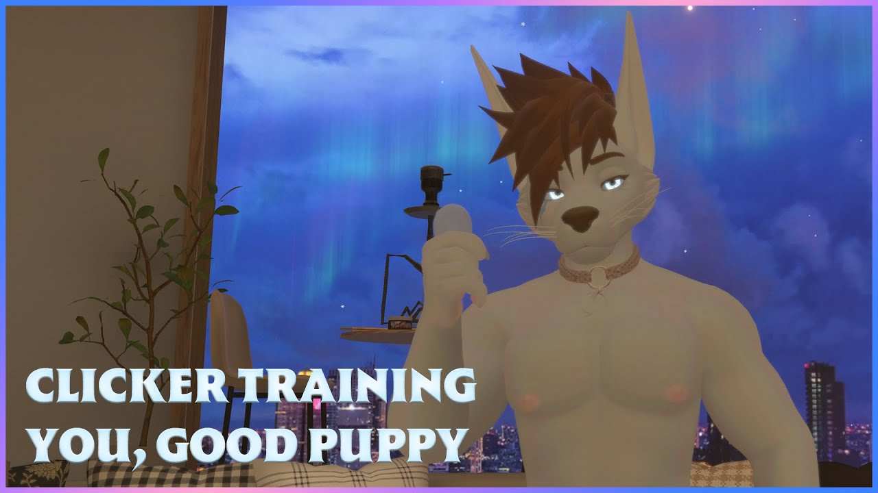 Furry ASMR - Clicker Training YOU, Good Puppy