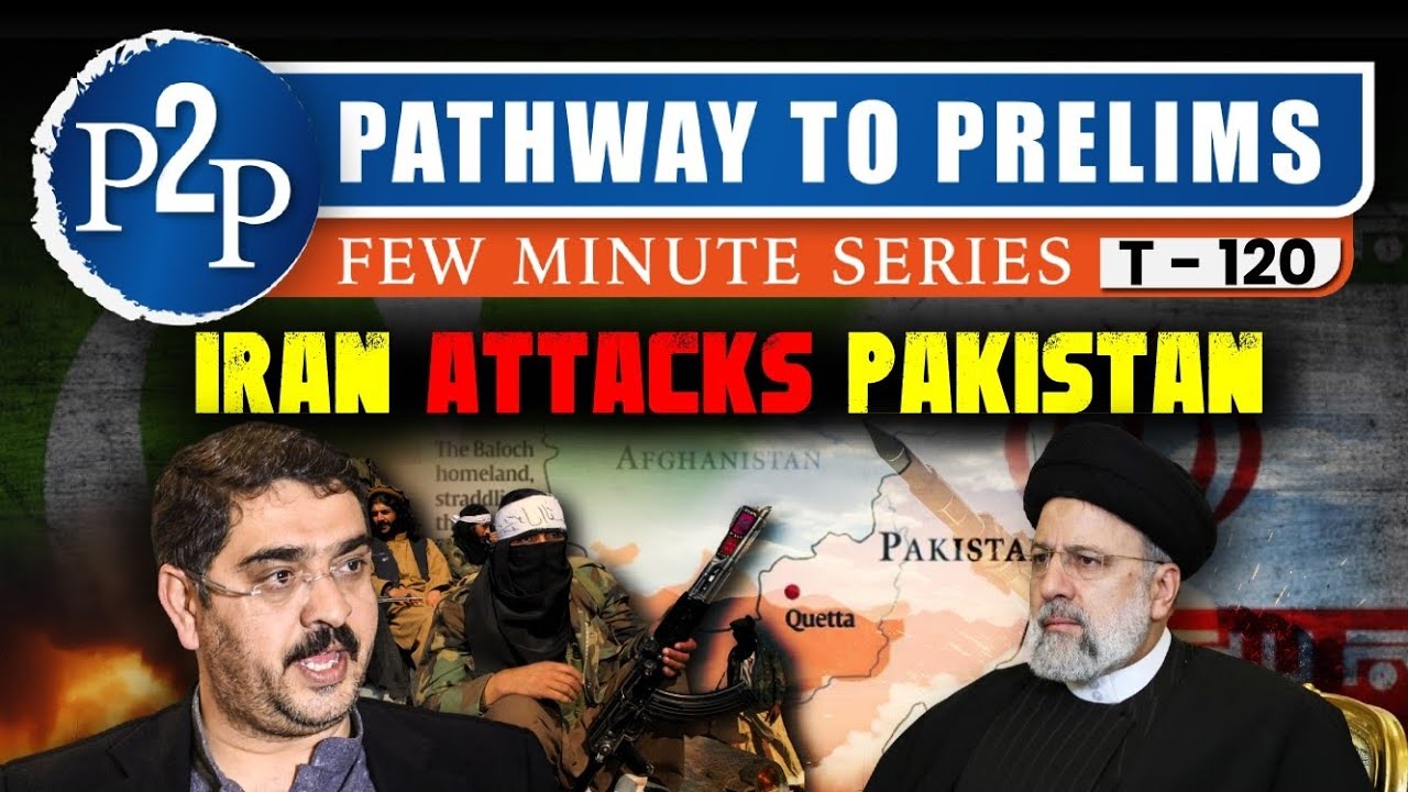Iran vs Pakistan in Balochistan - Militancy & Proxy War | Middle East Influence | Pathway to Prelims