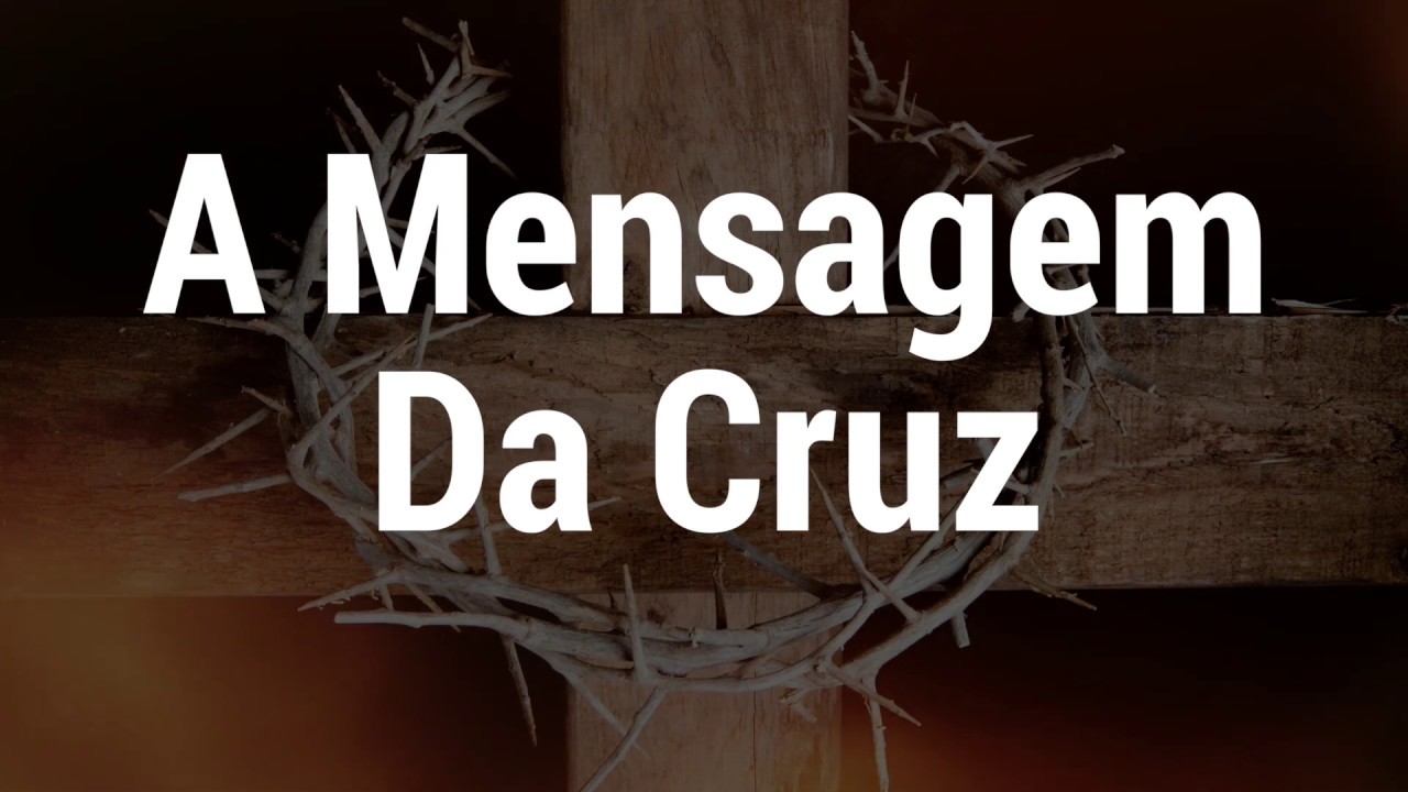 A Mensagem da Cruz - 291 Harpa Cristã
