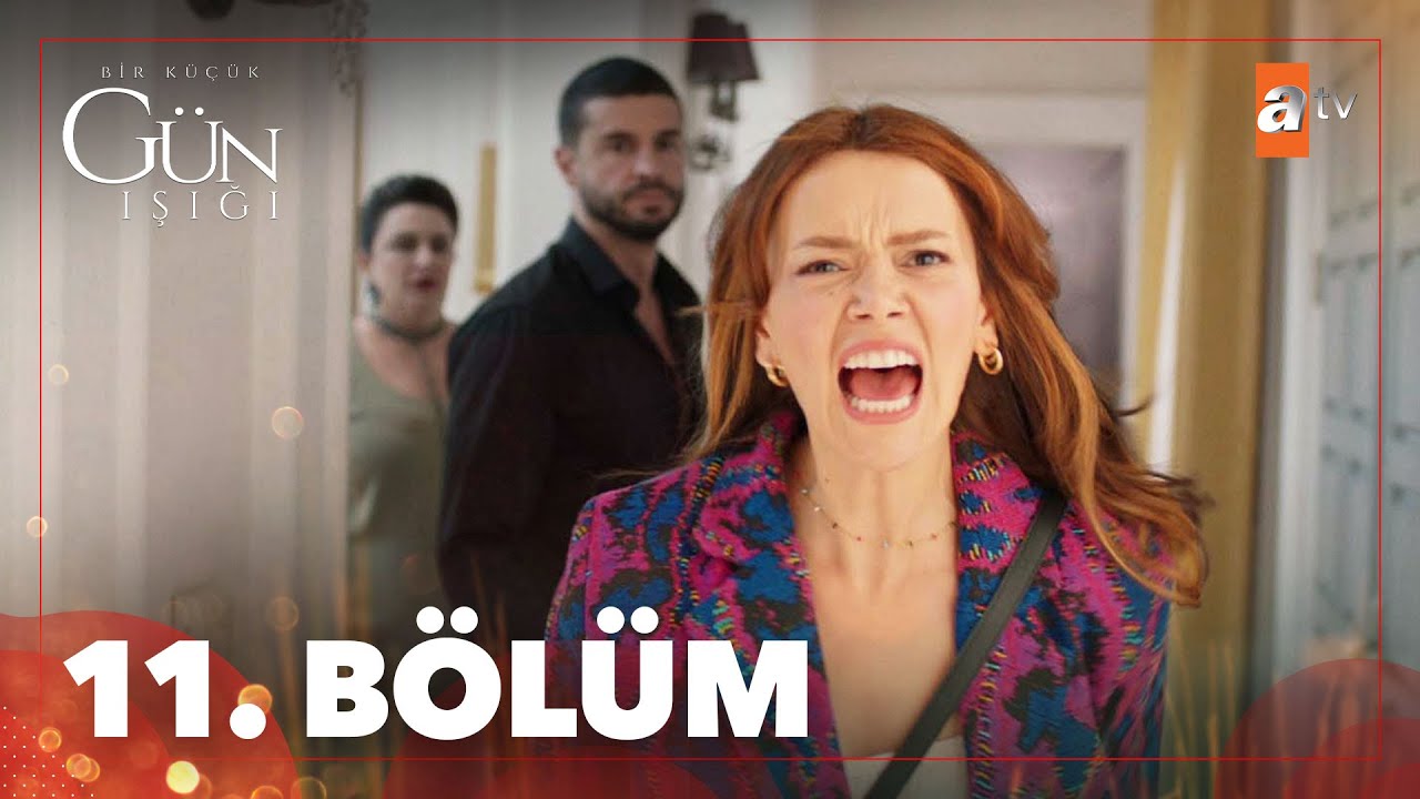 Bir Küçük Gün Işığı 11. Bölüm @atvturkiye