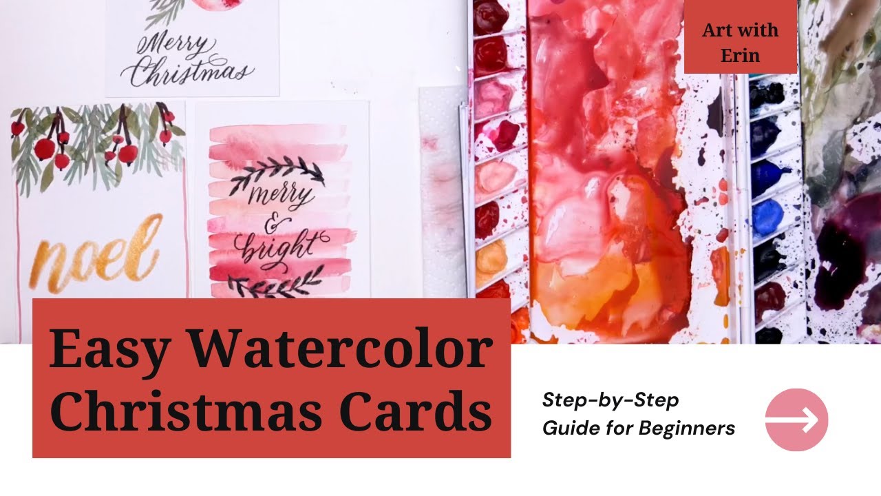 Creating Watercolor Christmas Cards: A How-To Guide