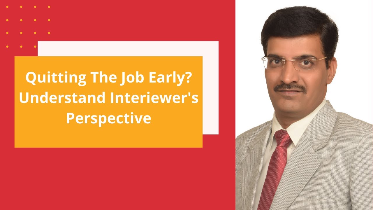 Quitting the Job Early? Understand Interviewer's Perspective