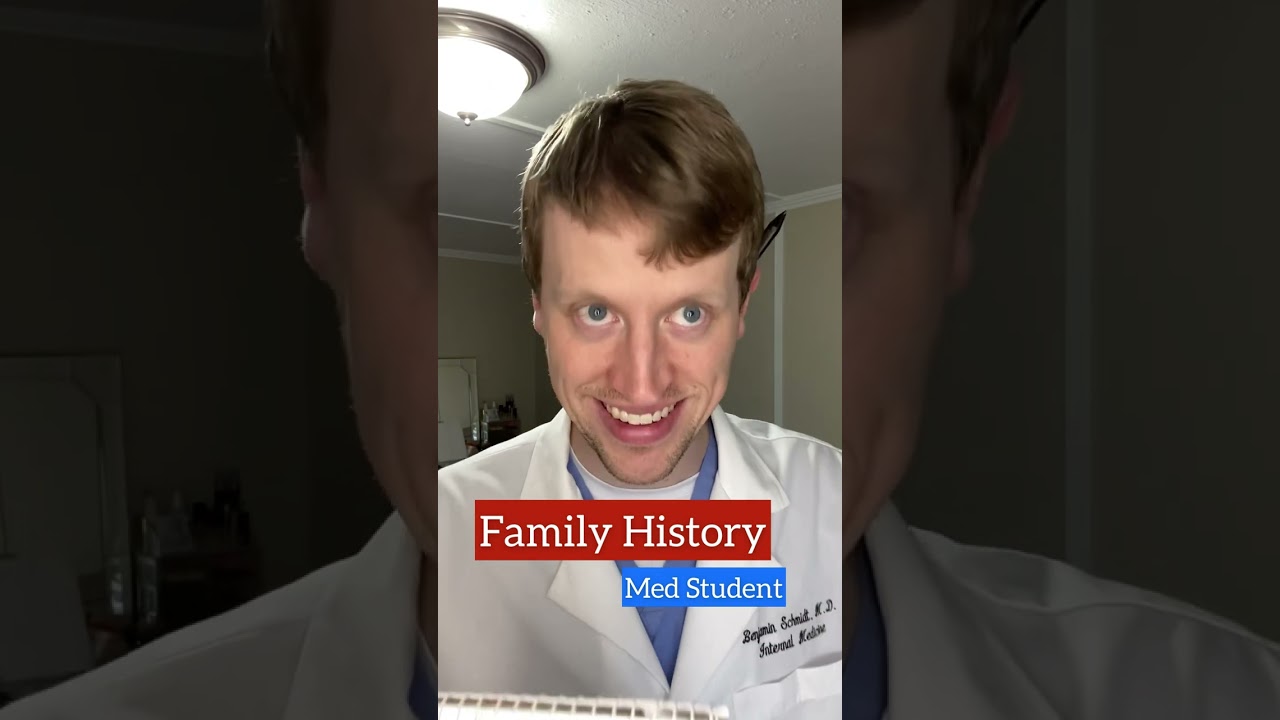 Intern vs Med Student: Family History